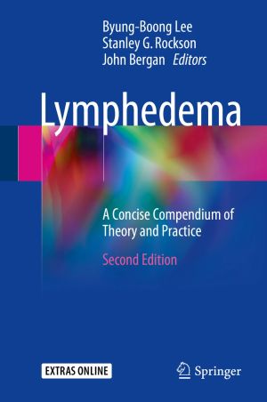 Book: Lymphedema. A Concise Compendium of Theory and Practice